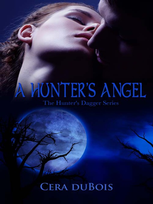 Title details for A Hunter's Angel by Cera duBois - Available